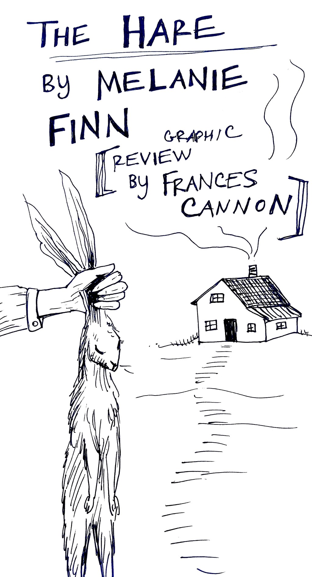 My graphic book review of Melanie Finn’s new novel, ‘The&nbsp;Hare’